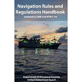 Navigation Rules and Regulations Handbook: Updated to LNM and NTM 7-18