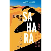 Running the Sahara: A diary from the desert and beyond