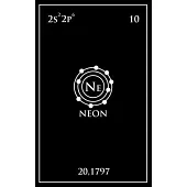Neon Element Notebook: For Nuclear Scientist - Quantum Physicist - Journal - 120 Lined Pages - 5 x 8 inches