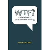 WTF? The Little Book of Social Media Terminology
