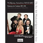 Fantasy in F Minor, K. 594: The New York Woodwind Quintet Library Series