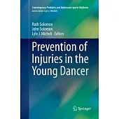 Prevention of Injuries in the Young Dancer