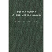 Intelligence in the United States: A Survey--With Conclusions for Manpower Utilization in Education and Employment