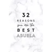 32 Reasons You Are The Best Abuela: Fill In Prompted Marble Memory Book