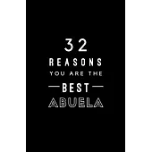 32 Reasons You Are The Best Abuela: Fill In Prompted Memory Book