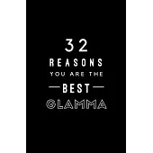 32 Reasons You Are The Best Glamma: Fill In Prompted Memory Book