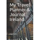 My Travel Planner & Journal: Ireland