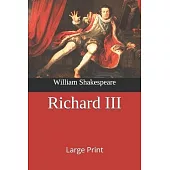 Richard III: Large Print