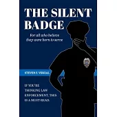 The Silent Badge