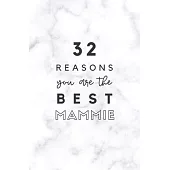 32 Reasons You Are The Best Mammie: Fill In Prompted Marble Memory Book