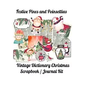 Festive Pines and Poinsettias: Vintage Dictionary Christmas Scrapbook Journaling Kit