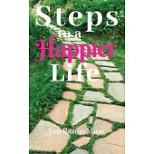 Steps To A Happier Life