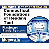 Connecticut Foundations of Reading Test Flashcard Study System: Practice Questions & Exam Review for the Connecticut Foundations of Reading Test