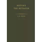 History the Betrayer: A Study in Bias