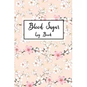 Blood Sugar Log Book: Blood Glucose Journal Log Book Daily (One Year) Glucose Tracker