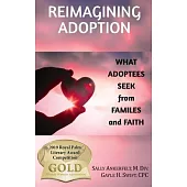 Reimagining Adoption: What Adoptees Seek from Families and Faith