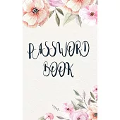 internet address & password logbook: A Premium logbook password and internet To Protect Usernames and Passwords Prevent forgetting and Private Informa
