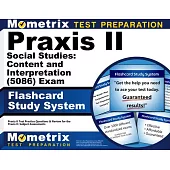 Praxis II Social Studies: Content and Interpretation (5086) Exam Flashcard Study System: Praxis II Test Practice Questions & Review for the Praxis II: