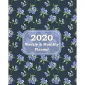 2020 Weekly & Monthly Planner: Jan 1, 2020 to Dec 31, 2020: Organizer & Diary With Holidays (Floral Cover)
