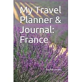 My Travel Planner & Journal: France