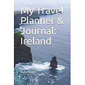 My Travel Planner & Journal: Ireland