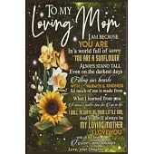 Daughter To Mom Lined Notebook Journal, 100 Pages (6 x 9 Inches) Blank Ruled Writing Journal With Inspirational Quotes, Perfect Diary Notebook Gifts f