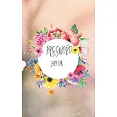 internet address & password logbook: A Premium logbook password and internet To Protect Usernames and Passwords Prevent forgetting and Private Informa