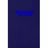 Mileage Log Book: Mileage Tracker for Car - Mileage Tracker for Taxes to Record Miles for Cars, Trucks, and Motorcycles, Business or Per
