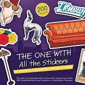 The One with All the Stickers: An Unofficial Sticker Book for Fans of Friends