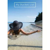 My Bucket List: Guided Prompt Journal For Keeping Track of Your Adventures Travel 100 Guided Entries A Creative and Inspirational Jour