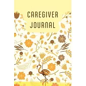 Caregiver’’s Journal: self care journal for caregivers and Daily Log to express your daily challenges - keep your notes organized - A Cute N