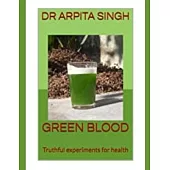 Green Blood: Truthful experiments for health