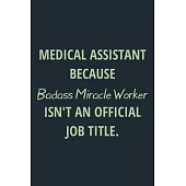 Medical assistant: Lined Journal Medical Notebook To Write in