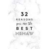 32 Reasons You Are The Best Memaw: Fill In Prompted Marble Memory Book