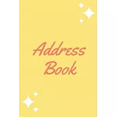 Address Book: Convenient Alphabetized Page Tabs For Easy Organization, Two Address Entries Per Page, Yellow Cover