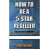 How To Be A 5-Star Reseller: A Realistic Guide To Earning Money