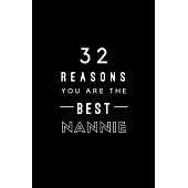 32 Reasons You Are The Best Nannie: Fill In Prompted Memory Book