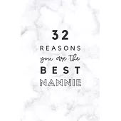 32 Reasons You Are The Best Nannie: Fill In Prompted Marble Memory Book
