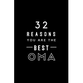 32 Reasons You Are The Best Oma: Fill In Prompted Memory Book