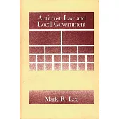 Antitrust Law and Local Government