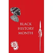 black history month: Notebook, Journal, Diary (120 Pages, Lines, 6 x 9) A gift for black history month