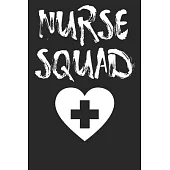Nurse Squad: Blank Lined Notebook Journal