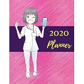 2020 Planner: Nurse Planner For 2020 Weekly, Monthly, Daily Calendar Planner Organizer Notebook For Nurses... Nursing Planner!