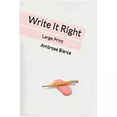 Write It Right: Large Print