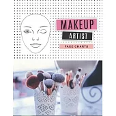 Makeup Artist Face Charts: makeup artist practice - A Professional Blank Make up Practice Workbook for Makeup Artists to record Mascara, primer,