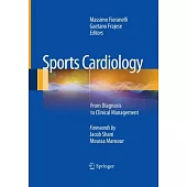 Sports Cardiology: From Diagnosis to Clinical Management