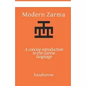 Modern Zarma: A concise introduction to the Zarma language
