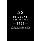 32 Reasons You Are The Best Grandad: Fill In Prompted Memory Book