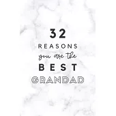 32 Reasons You Are The Best Grandad: Fill In Prompted Marble Memory Book