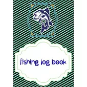 Fishing Fishing Logbook: Logging The Fishing Logbook Has Evolved Cover Matte Size 7 X 10 Inch - Essential - Journal # Details 110 Page Fast Pri